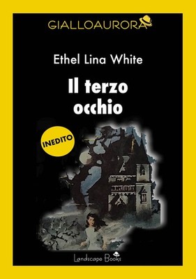 Il terzo occhio - [Landscape Books]