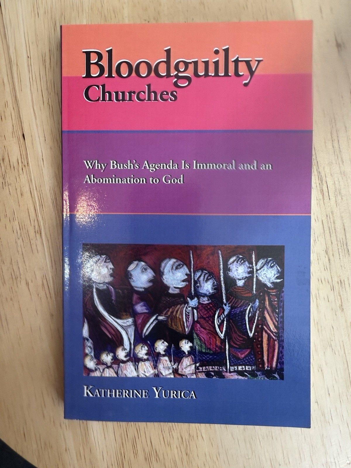 Bloodguilty Churches by Katherine Yurica