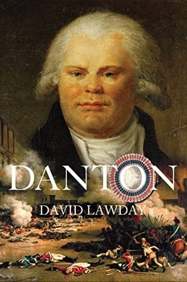 Danton by Lawday, David 0224079891 FREE Shipping