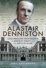 Alastair Denniston: Code-breaking Fr..., Joel Greenberg