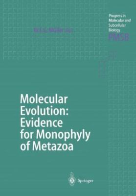 Progress in Molecular and Subcellular Biology Ser.: Molecular Evolution :...
