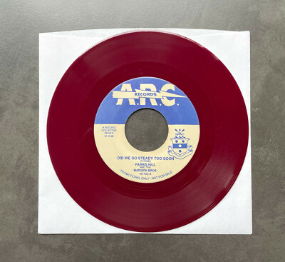 7'' Farris Hill - Did We Go Steady Too Soon/ Celestials - Sealed With A - US ARC