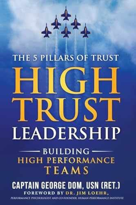 #ad High Trust Leadership: Building High Paperback by Dom George Very Good $10.45