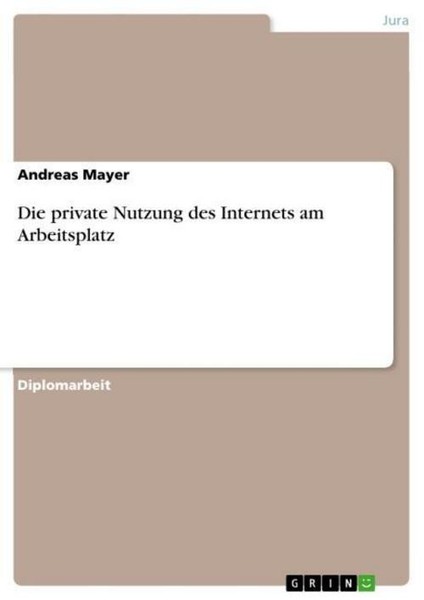 Die Private Nutzung Des Internets Am Arbeitsplatz Andreas Mayer-image