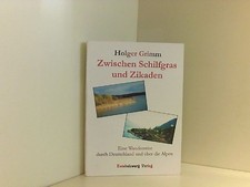 Zwischen Schilfgras und Zikaden: Eine Wanderr...