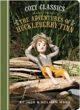 Cozy Classics: The Adventures of Huckleberry Finn by Jack Wang: Used