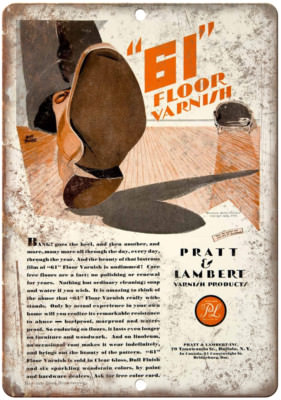 Pratt & Lambert Varnish Products 12'' x 9'' Reproduction Metal Sign Z74
