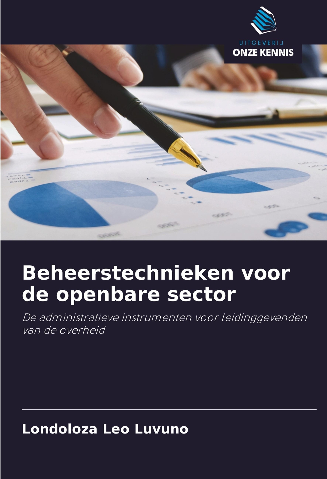 Londoloza Leo Luvuno | Beheerstechnieken Voor De Openbare Sector |