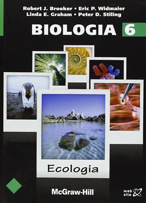 Biologie. Vol. 6 - Brooker Robert J., Widmaier Eric P.