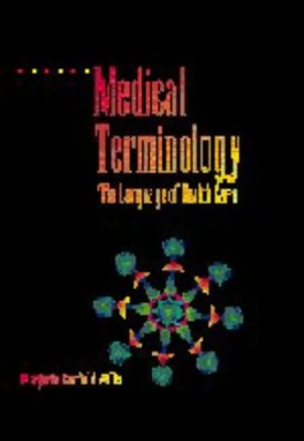 Medizinische Terminologie: Die Sprache des Gesundheitswesens Taschenbuch Margo