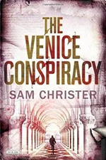 The Venice Conspiracy Hardcover Sam Christer