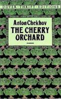 The Cherry Orchard (Dover Thrift Editions: Plays), USED-Very Good, Chekhov, Anto