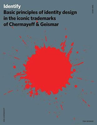 Identify: Problems of Identity Design and Chermayeff and (2011)