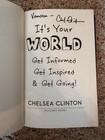 CHELSEA CLINTON HAND SIGNED AUTOGRAPHED BOOK ITS YOUR WORLD — photo 2