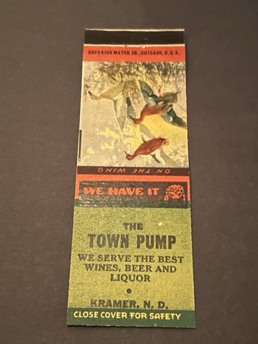 Vintage North Dakota Matchbook “The Town Pump” Kramer