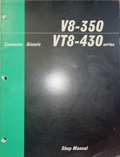 Original Shop Manual For Cummins Diesel V8-350 And Vt8 -430 Series Original Shop Manual For Cummins Diesel V8-350 And Vt8 -430 Series