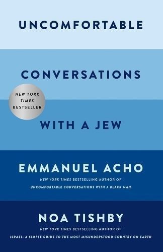 Uncomfortable Conversations with a Jew by Emmanuel Acho (Paperback Book)