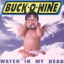 Water in My Head von Buck O Nine von not specified | CD | Zustand sehr gut