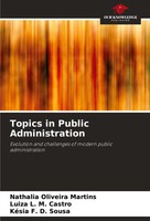 Topics In Public Administration Nathalia Oliveira Martins (U. A.) Taschenbuch