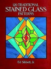 120 Traditional Stained Glass Patterns; Dover Craf- 9780486257945, paperback, Jr