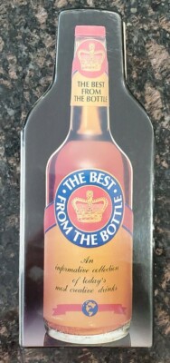The Best From The Bottle Drink Cocktail Recipe and Information Book: 1979