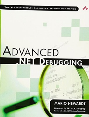 Advanced .NET Debugging, Hewardt, Mario