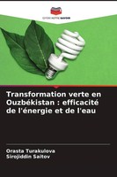 Orasta Turakulova (U. A.) | Transformation Verte En OuzbéKistan : Efficacité...
