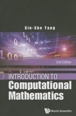 Introduction to Computational Mathematics: Second Edition by Yang, Xin-she