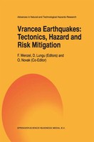 F. Wenzel (U. A.) | Vrancea Earthquakes: Tectonics, Hazard And Risk Mitigation