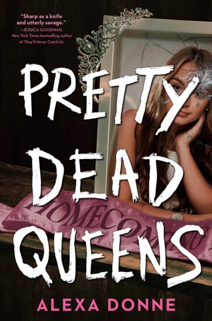 Pretty Dead Queens by Alexa Donne (Hardback Book)