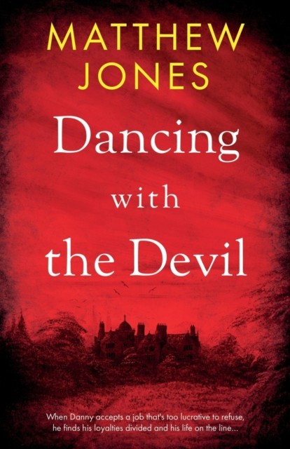 Dancing with the Devil by Matthew Jones (Paperback Book)