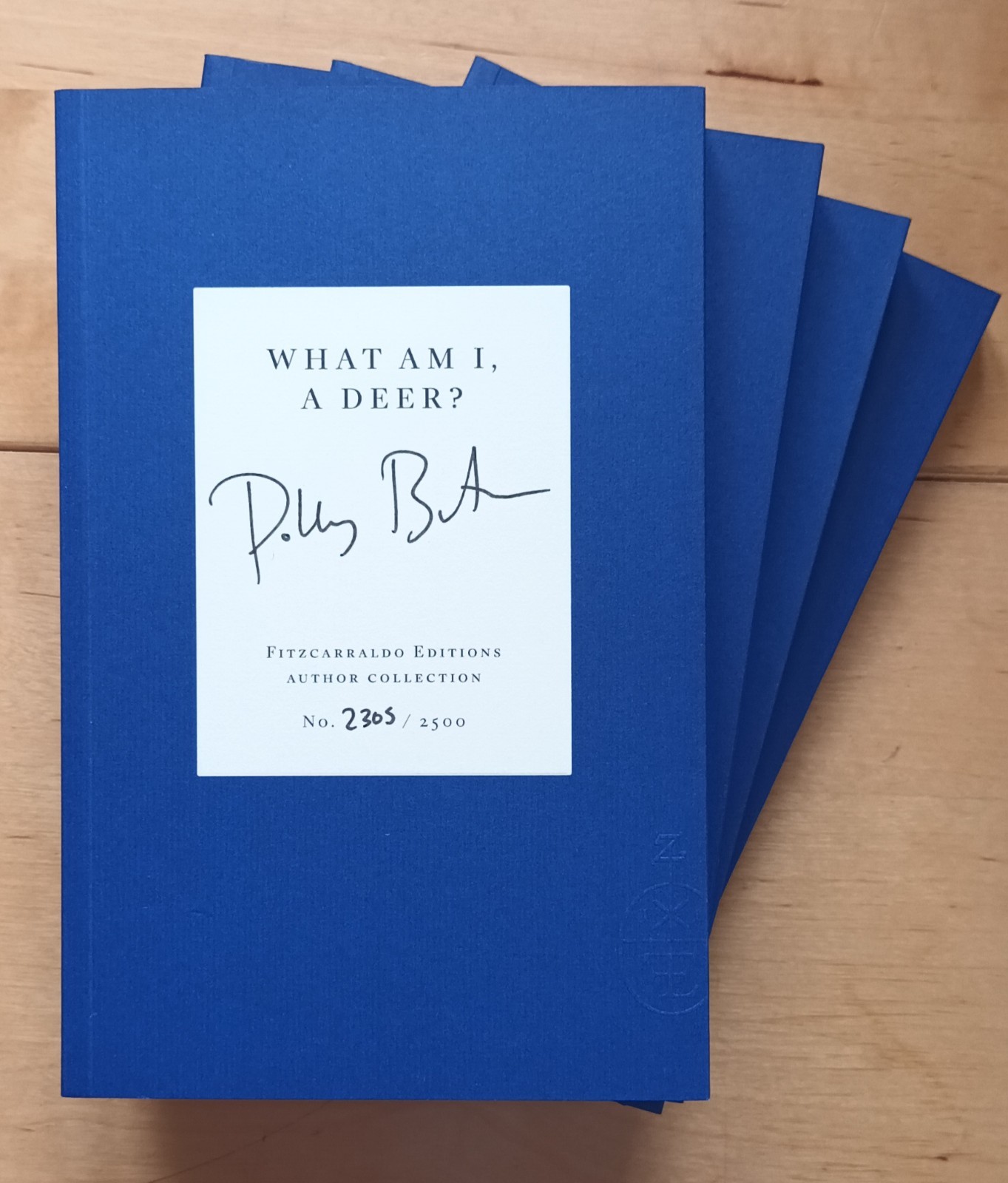 SIGNED  What Am I, a Deer? by Polly Barton. Fitzcarraldo. Numbered. FREE P+P