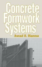 Concrete Formwork Systems, Hardcover by Hanna, Awad S., Brand New, Free shipp...