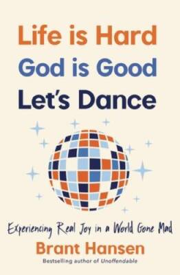 #ad #ad Life Is Hard God Is Good Lets Dance: Experiencing Real Joy in a World GOOD $5.98