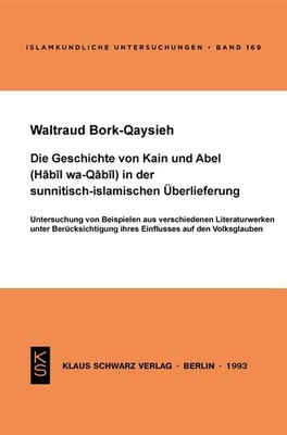 Die Geschichte von Kain und Abel (Habil wa-Qabil) in der sunnitisch-islamischen