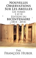 Les Nouvelles Observations Sur Les Abeilles Les Tomes I Et Ii Edition Du...