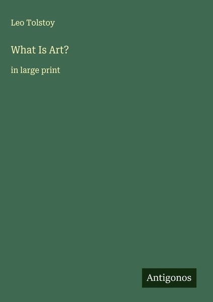 Leo Tolstoy | What Is Art? | Buch | Englisch (2025) | In Large Print-image