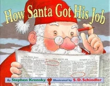 How Santa Got His Job by Stephen Krensky (1998, Paperback)