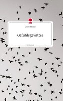 Leonie Winkler | GefüHlsgewitter. Life Is A Story - Story.One | Buch | Deutsch