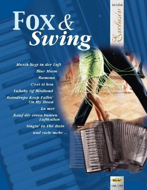 Holzschuh Musikverlag Fox & Swing, Für Akkordeon, Fachbücher Von Uwe Sieblitz - Bild 2