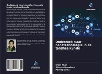 Eram Khan (U. A.) | Onderzoek Naar Nanotechnologie In De Tandheelkunde | Buch