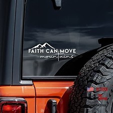 Faith Can Move Mountains Decal Vinyl Sticker Auto Car Truck Wall Laptop 