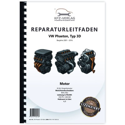 VW Phaeton Typ 3D 2001-2016 8-Zyl. 4,2l Benzinmotor 334 PS V8 Reparaturanleitung