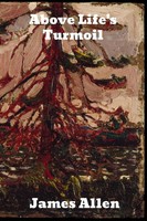 Above Life's Turmoil James Allen Taschenbuch Kartoniert / Broschiert Englisch