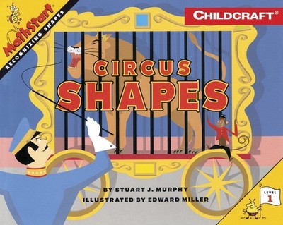 Circus Shapes: A MathStart Picture Book About Geometry and Visual Learning f...