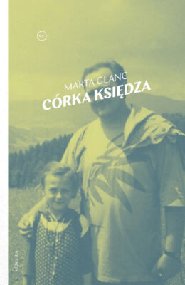 Córka księdza - Marta Glanc - POLSKA KSIĄŻKA