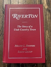 Riverton The Story of a Utah Country Town 1994 1st Edition Book Salt Lake Signed