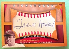 2005  Upper Deck Sweet Spot Classic Signatures FH Frank Howard Senators