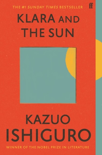 Klara and the Sun by Kazuo Ishiguro (Paperback Book)