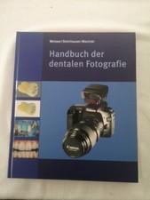 Handbuch der dentalen Fotografie Dentalfotogr...